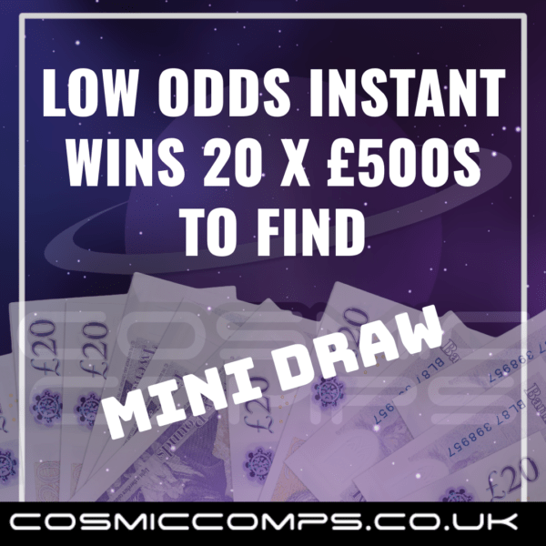 MINI DRAW INTO £500 INSTANTS COMP #2