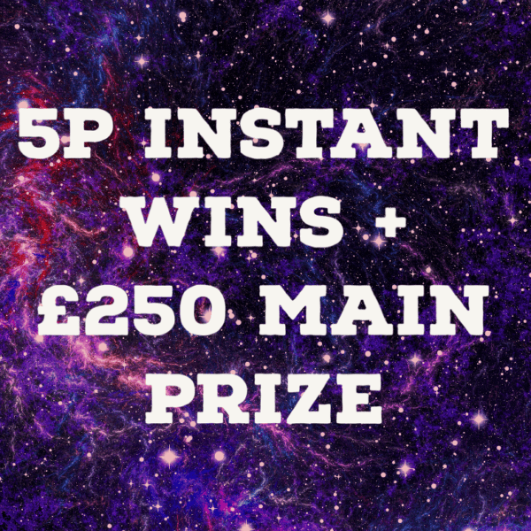 £250 CASH + INSTANT WINS FOR 5P A GO #2